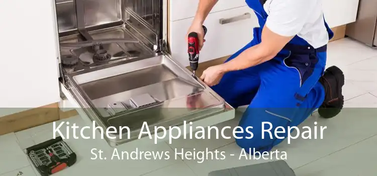 Kitchen Appliances Repair St. Andrews Heights - Alberta