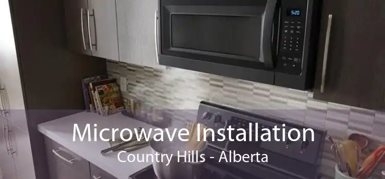 Microwave Installation Country Hills - Alberta