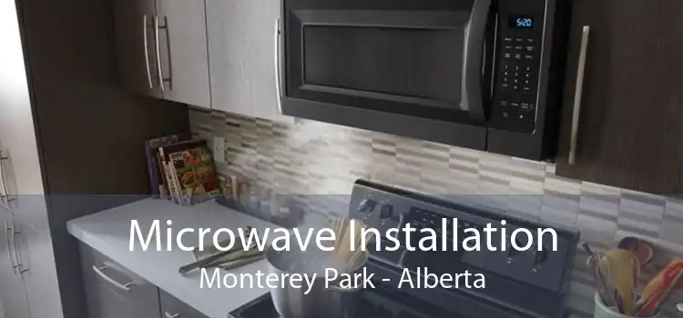 Microwave Installation Monterey Park - Alberta