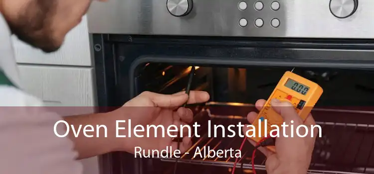 Oven Element Installation Rundle - Alberta