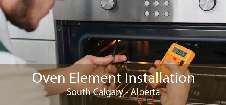 Oven Element Installation South Calgary - Alberta