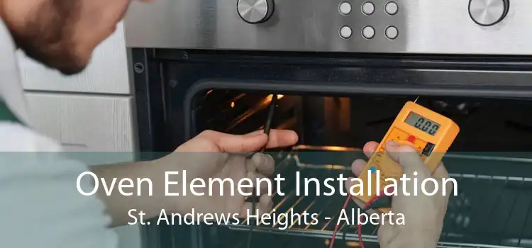 Oven Element Installation St. Andrews Heights - Alberta