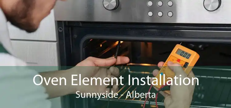 Oven Element Installation Sunnyside - Alberta