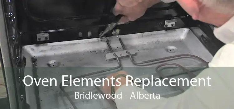 Oven Elements Replacement Bridlewood - Alberta