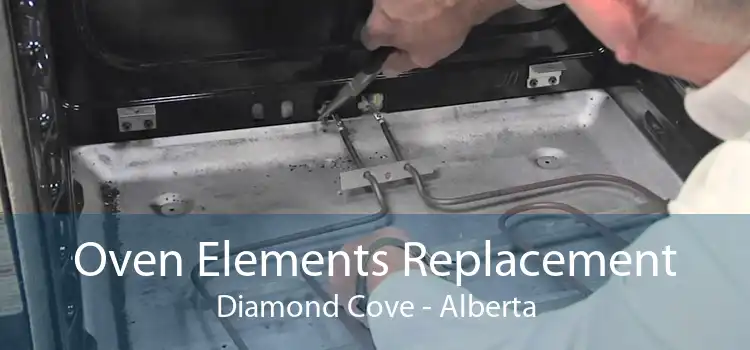 Oven Elements Replacement Diamond Cove - Alberta