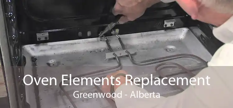 Oven Elements Replacement Greenwood - Alberta