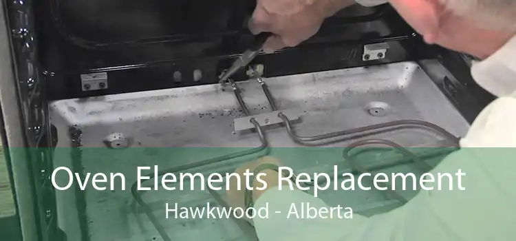Oven Elements Replacement Hawkwood - Alberta