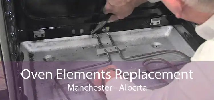 Oven Elements Replacement Manchester - Alberta