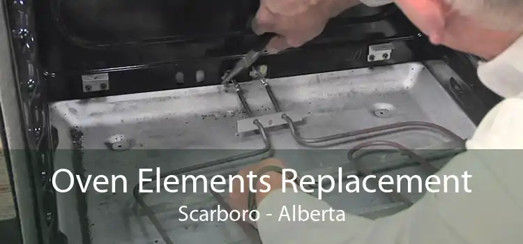 Oven Elements Replacement Scarboro - Alberta