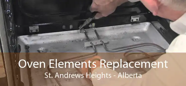 Oven Elements Replacement St. Andrews Heights - Alberta