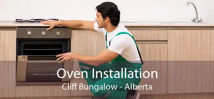 Oven Installation Cliff Bungalow - Alberta