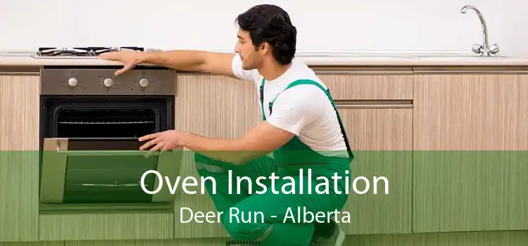 Oven Installation Deer Run - Alberta