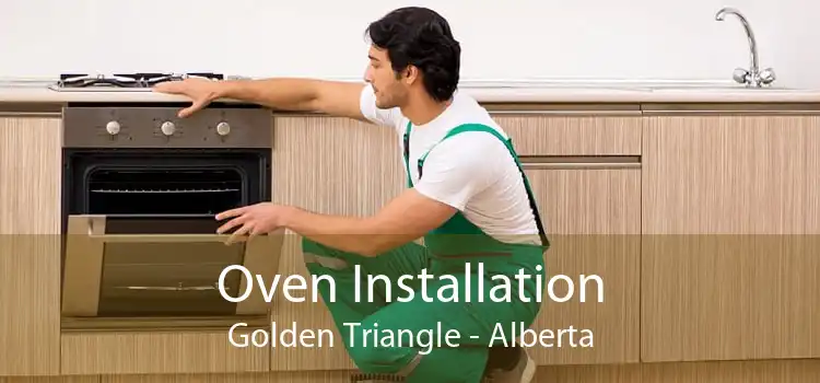 Oven Installation Golden Triangle - Alberta