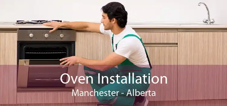 Oven Installation Manchester - Alberta