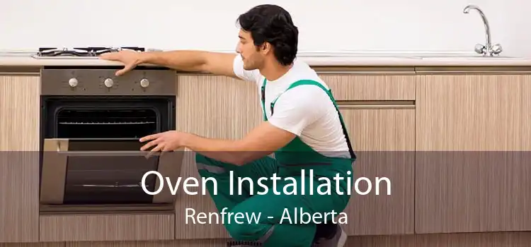 Oven Installation Renfrew - Alberta