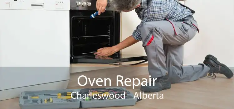 Oven Repair Charleswood - Alberta