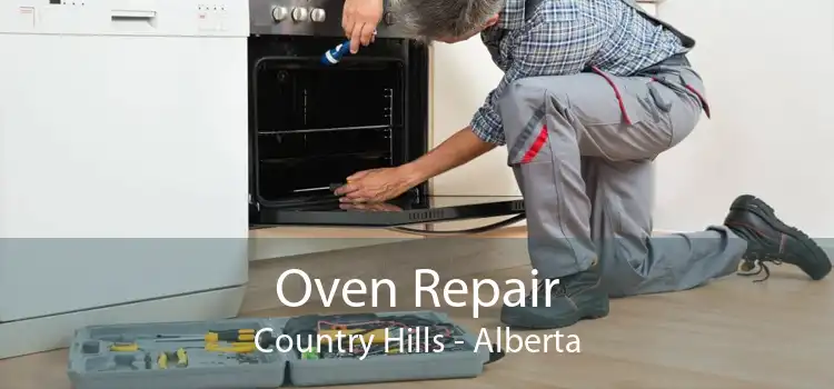 Oven Repair Country Hills - Alberta