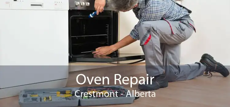 Oven Repair Crestmont - Alberta