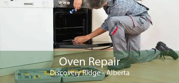 Oven Repair Discovery Ridge - Alberta