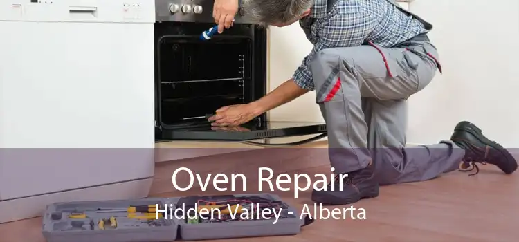 Oven Repair Hidden Valley - Alberta