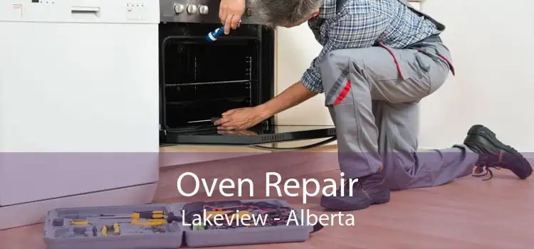 Oven Repair Lakeview - Alberta