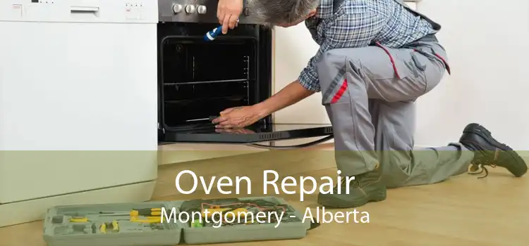 Oven Repair Montgomery - Alberta