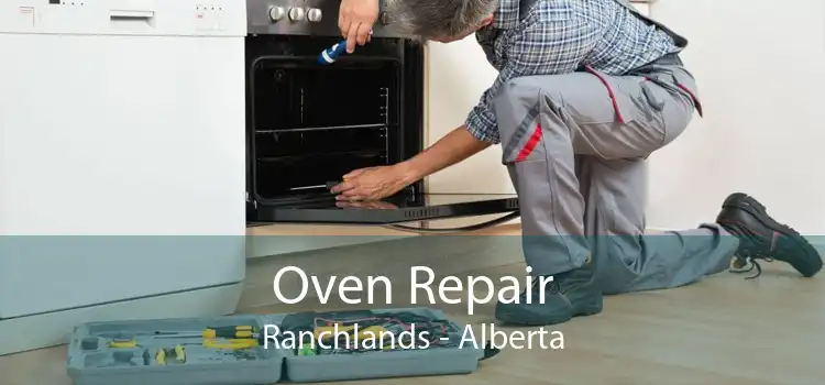 Oven Repair Ranchlands - Alberta