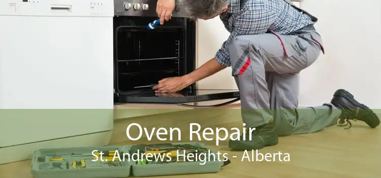 Oven Repair St. Andrews Heights - Alberta