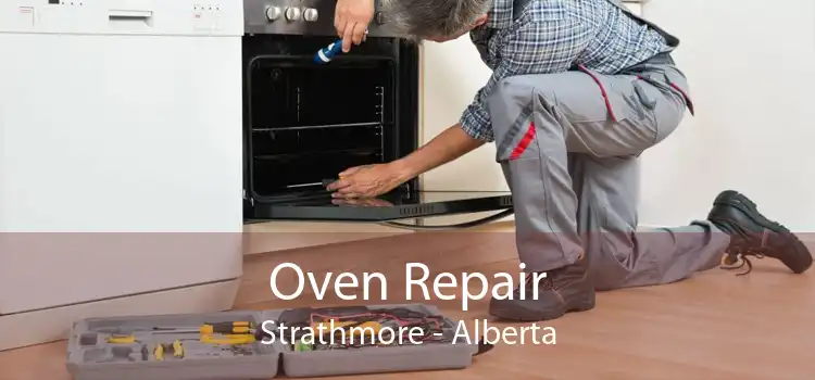 Oven Repair Strathmore - Alberta