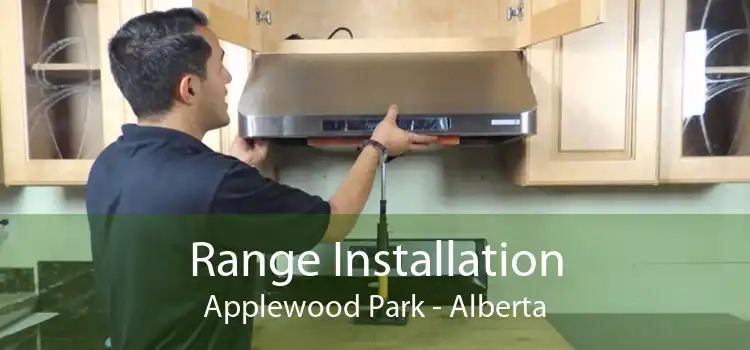 Range Installation Applewood Park - Alberta