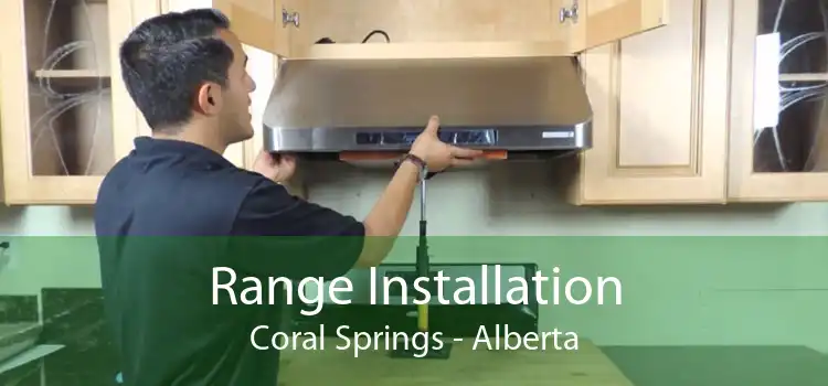 Range Installation Coral Springs - Alberta