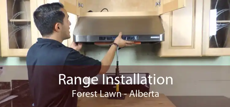 Range Installation Forest Lawn - Alberta