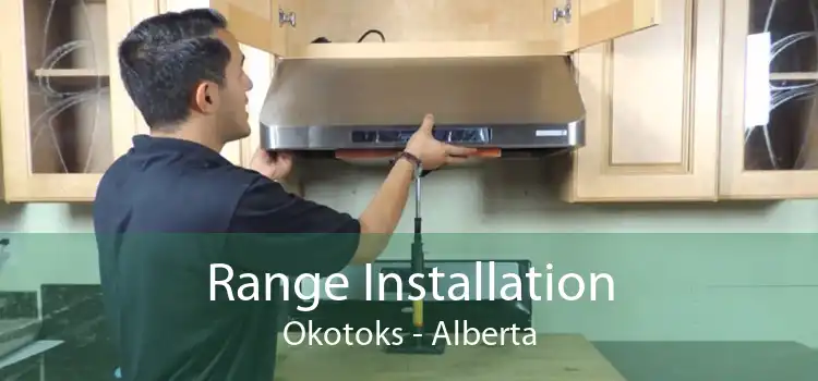 Range Installation Okotoks - Alberta