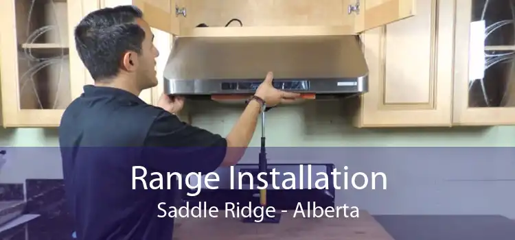 Range Installation Saddle Ridge - Alberta