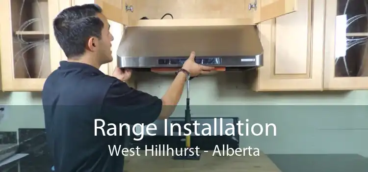 Range Installation West Hillhurst - Alberta