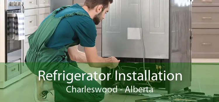 Refrigerator Installation Charleswood - Alberta