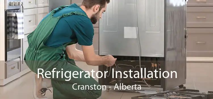 Refrigerator Installation Cranston - Alberta