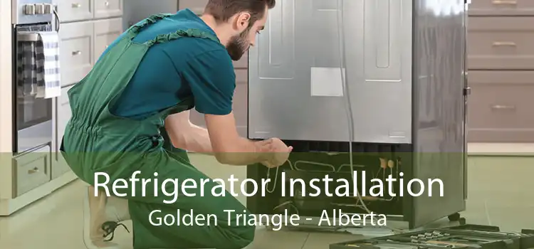 Refrigerator Installation Golden Triangle - Alberta