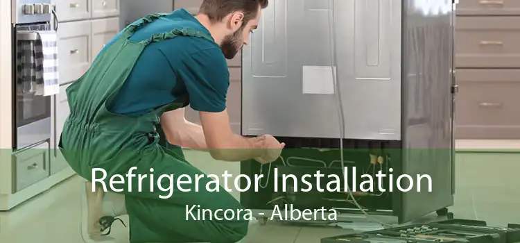 Refrigerator Installation Kincora - Alberta