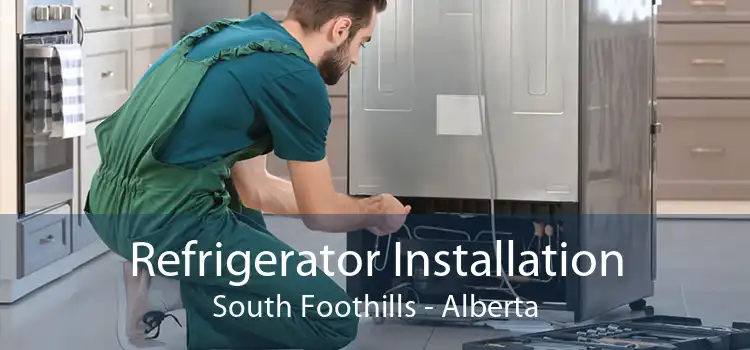 Refrigerator Installation South Foothills - Alberta