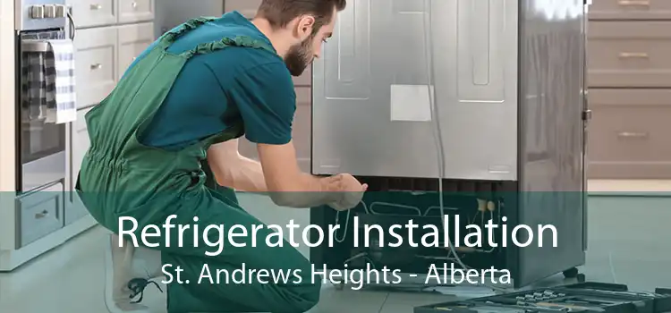 Refrigerator Installation St. Andrews Heights - Alberta