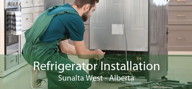 Refrigerator Installation Sunalta West - Alberta
