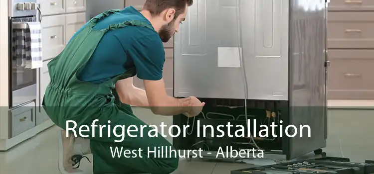 Refrigerator Installation West Hillhurst - Alberta