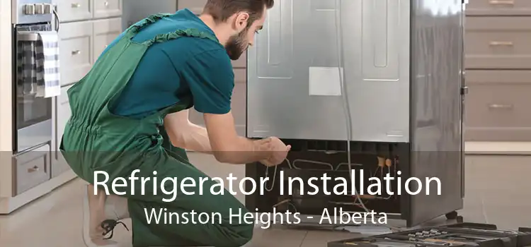 Refrigerator Installation Winston Heights - Alberta