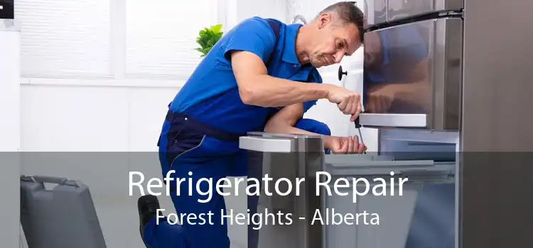 Refrigerator Repair Forest Heights - Alberta