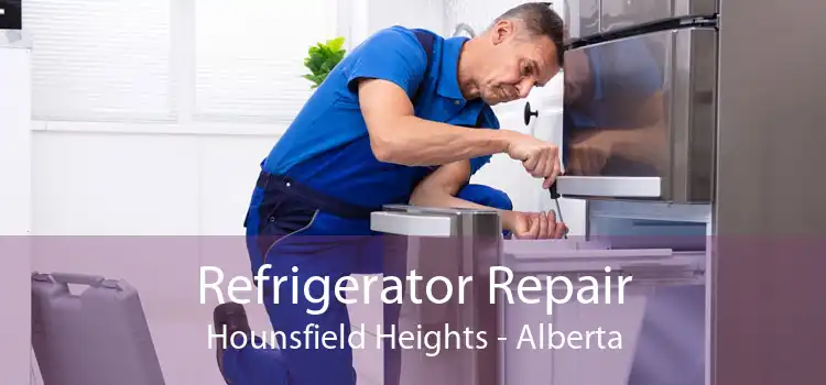Refrigerator Repair Hounsfield Heights - Alberta