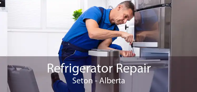 Refrigerator Repair Seton - Alberta