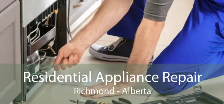 Residential Appliance Repair Richmond - Alberta