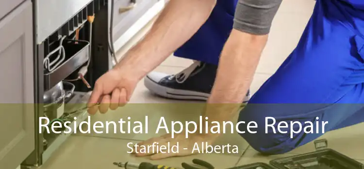 Residential Appliance Repair Starfield - Alberta