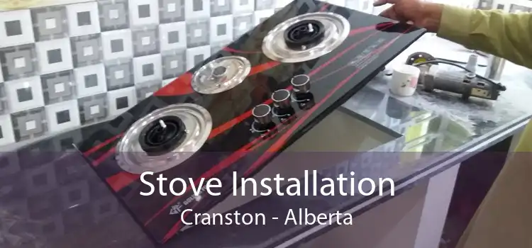 Stove Installation Cranston - Alberta